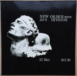 New Order – New Order Were Joy Divsion 27. Mai SO 36