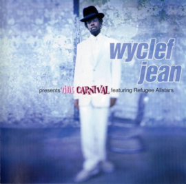 Wyclef Jean Featuring Refugee Allstars – The Carnival (CD)