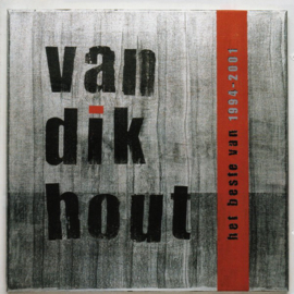 Van Dik Hout – Het Beste Van 1994 - 2001 (CD)