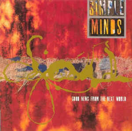 Simple Minds ‎– Good News From The Next World (CD)