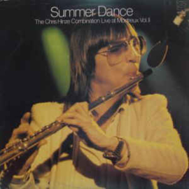 Chris Hinze Combination ‎– Summer Dance - Live At Montreux Vol.II