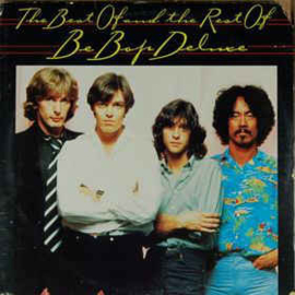 Be-Bop Deluxe ‎– The Best Of And The Rest Of Be Bop Deluxe
