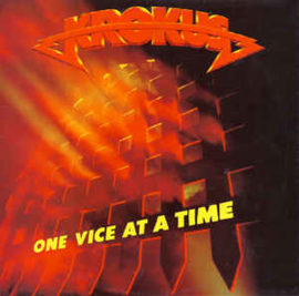 Krokus ‎– One Vice At A Time