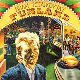 Bram Tchaikovsky – Funland