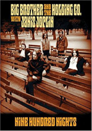 Big Brother & The Holding Company, Janis Joplin – Nine Hundred Nights (DVD)