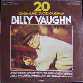 Billy Vaughn ‎– 20 Original Hits - 20 Succes Orginaux