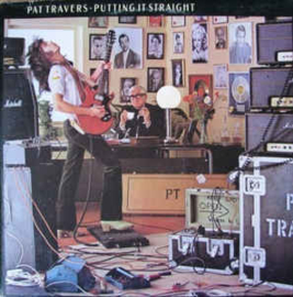 Pat Travers ‎– Putting It Straight