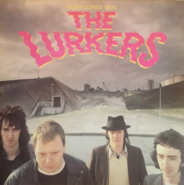 Lurkers – God's Lonely Men