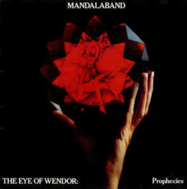 Mandalaband ‎– The Eye Of Wendor: Prophecies