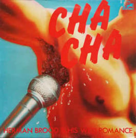 Herman Brood & His Wild Romance ‎– Cha Cha