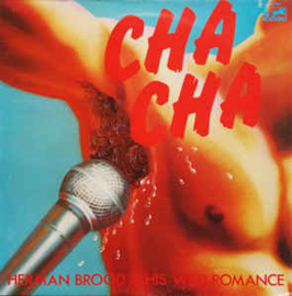 Herman Brood & His Wild Romance ‎– Cha Cha