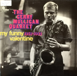 Gerry Mulligan Quartet* – My Funny Valentine 1958-1962