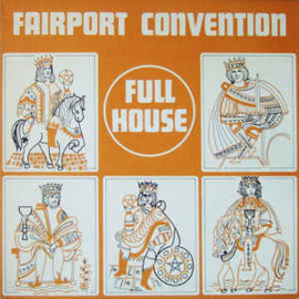 Fairport Convention ‎– Full House