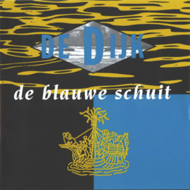 Dijk – De Blauwe Schuit (CD)