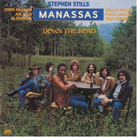 Stephen Stills, Manassas – Down The Road (CD)