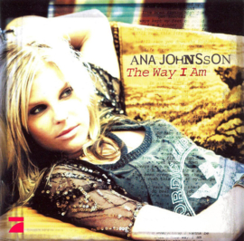 Ana Johnsson – The Way I Am (CD)