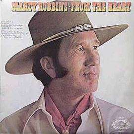 Marty Robbins ‎– From The Heart