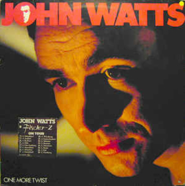 John Watts ‎– One More Twist