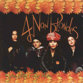 4 Non Blondes ‎– Bigger, Better, Faster, More! (CD)