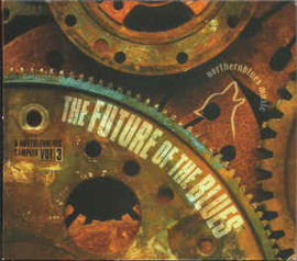 Various - Future Of The Blues - A NorthernBlues Sampler Vol.3 (CD)