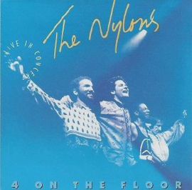 Nylons ‎– 4 On The Floor - Live In Concert (CD)