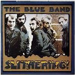 Blue Band – Slithering