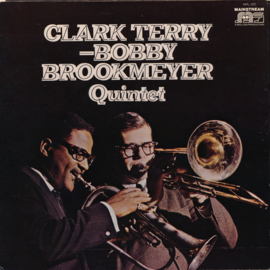 Clark Terry - Bobby Brookmeyer Quintet – Straight No Chaser