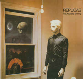 Tubeway Army ‎– Replicas
