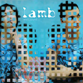 Lamb ‎– What Sound (CD)
