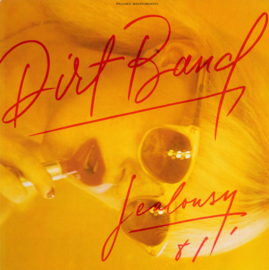 Dirt Band – Jealousy
