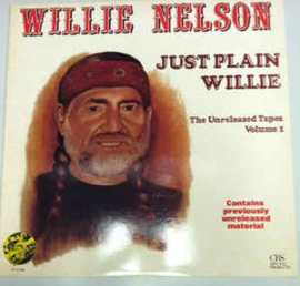 Willie Nelson ‎– Just Plain Willie - The Unreleased Tapes Volume 1