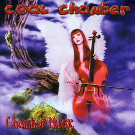 Coal Chamber ‎– Chamber Music (CD)
