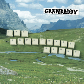 Grandaddy – The Sophtware Slump (CD)