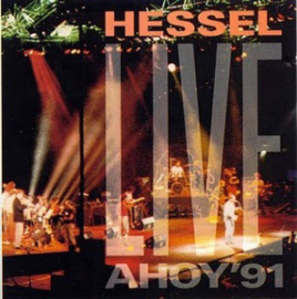 Hessel ‎– Live Ahoy '91 (CD)