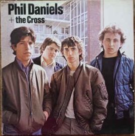 Phil Daniels + The Cross ‎– Phil Daniels + The Cross