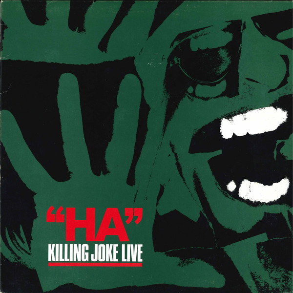 Killing Joke – "Ha" Killing Joke Live
