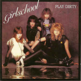 Girlschool ‎– Play Dirty