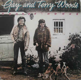 Gay And Terry Woods ‎– Tender Hooks