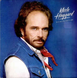 Merle Haggard ‎– It's All In The Game