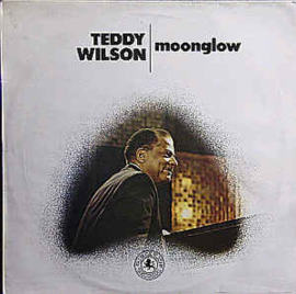 Teddy Wilson ‎– Moonglow