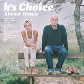 K's Choice ‎– Almost Happy (CD)