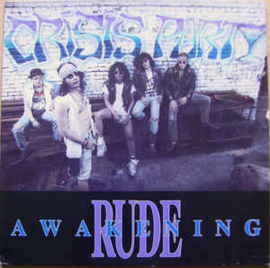 Crisis Party ‎– Rude Awakening