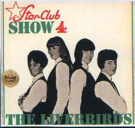 Liverbirds ‎– Star-Club Show 4