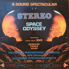 London Philharmonic Orchestra ‎– A Sound Spectacular Stereo Space Odyssey