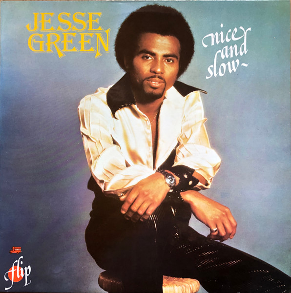 Jesse Green – Nice And Slow