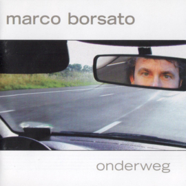 Marco Borsato – Onderweg (CD)