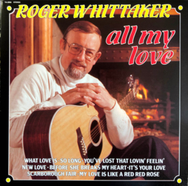 Roger Whittaker – All My Love