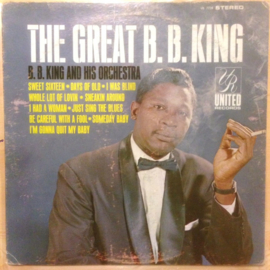 B. B. King And His Orchestra – The Great B. B. King