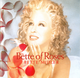 Bette Midler – Bette Of Roses (CD)