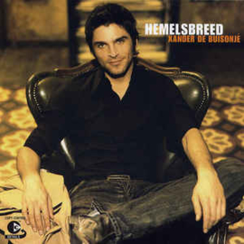 Xander De Buisonjé ‎– Hemelsbreed (CD)